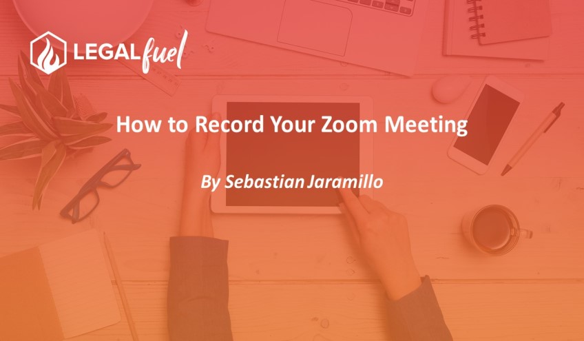 How to Record Your Zoom Meeting