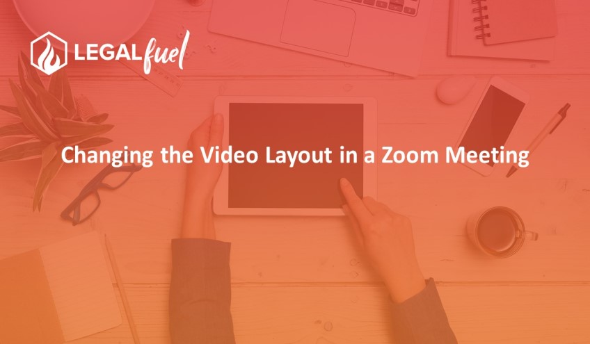 Changing the Video Layout
